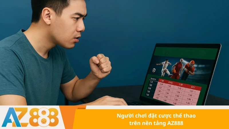 Người chơi đặt cược thể thao trên nền tảng AZ888