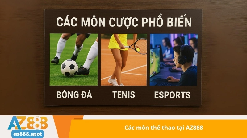 Các môn thể thao tại AZ888