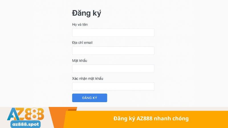 Đăng ký AZ888 nhanh chóng