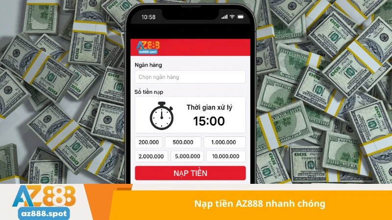 Nạp tiền AZ888 nhanh chóng