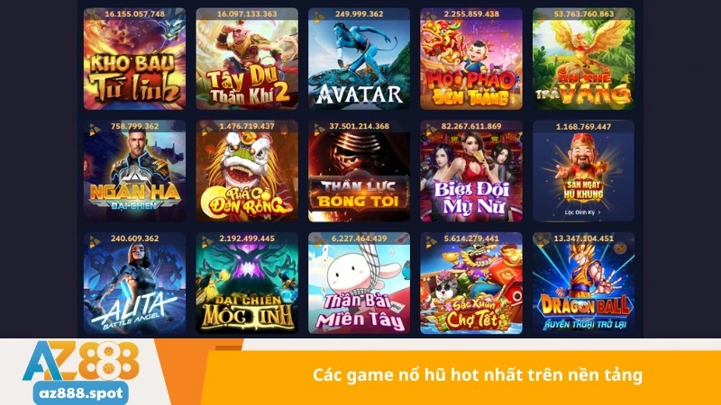 Các game nổ hũ hot nhất trên nền tảng